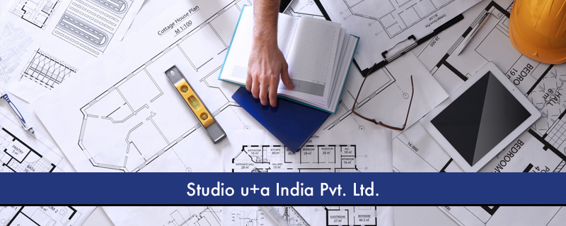 Studio u+a India Pvt. Ltd. 